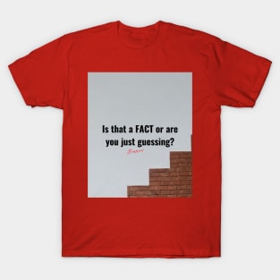 Just the FACTs T-Shirt